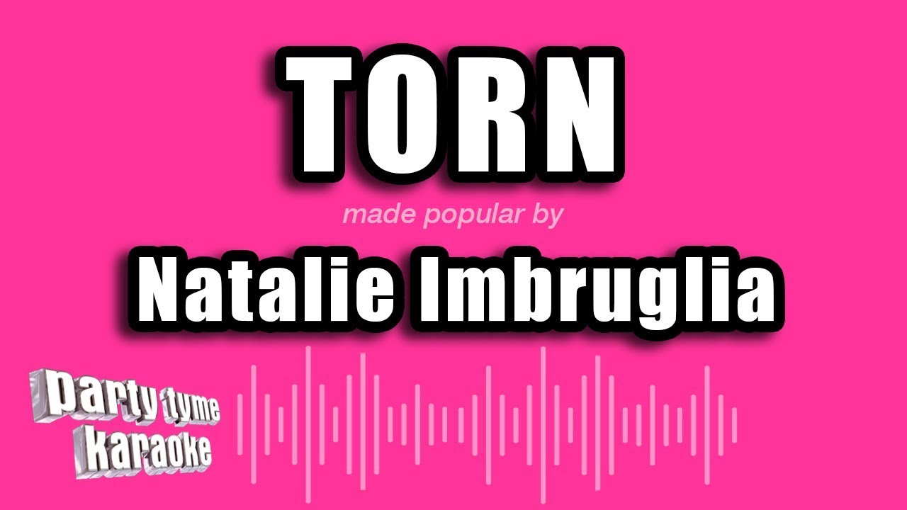 Natalie Imbruglia - Torn (Karaoke Version)