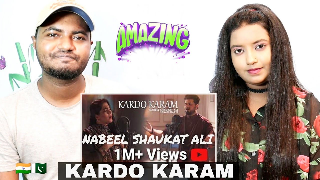 Indian Reaction on Kardo Karam | Nabeel Shaukat Ali Feat. Sanam Marvi