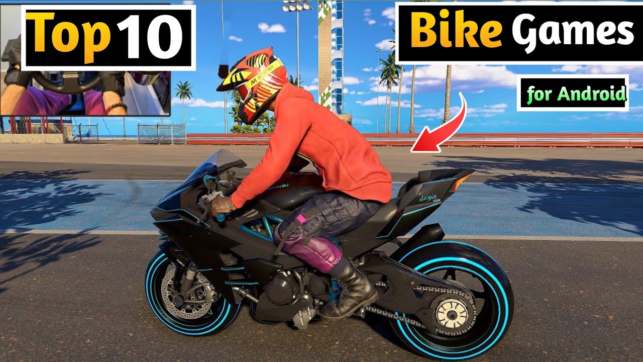 Top 10 BIKE DRIVING GAMES For Android