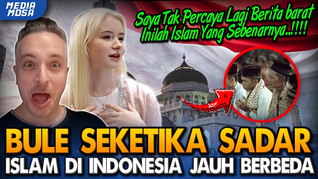 BULE SEKETIKA TERBUKA HATINYA‼️SETELAH MELIHAT MUSLIM INDONESIA TERNYATA INILAH ISLAM SEBENARNYA