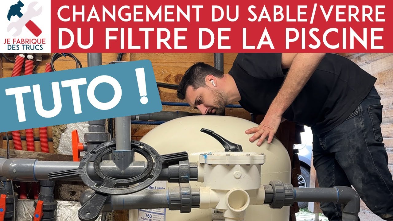 💧 Comment changer le sable / verre du filtre &agrave; sable de la piscine ?