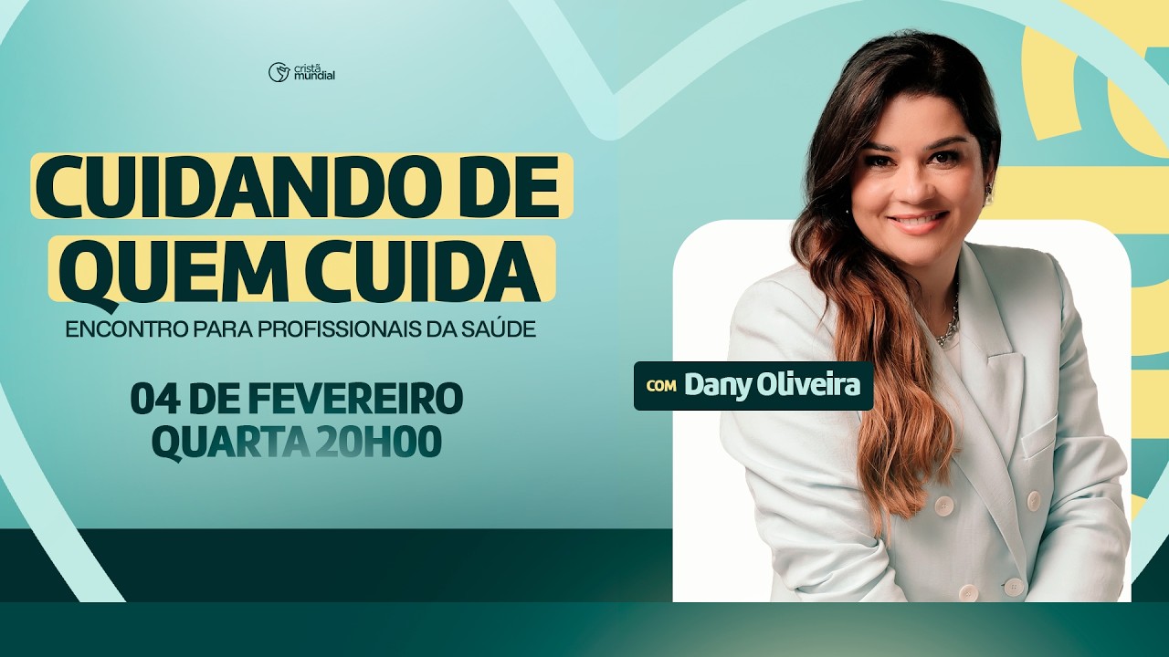 Ao vivo - Cuidando de quem cuida | Igreja Cristâ Mundial