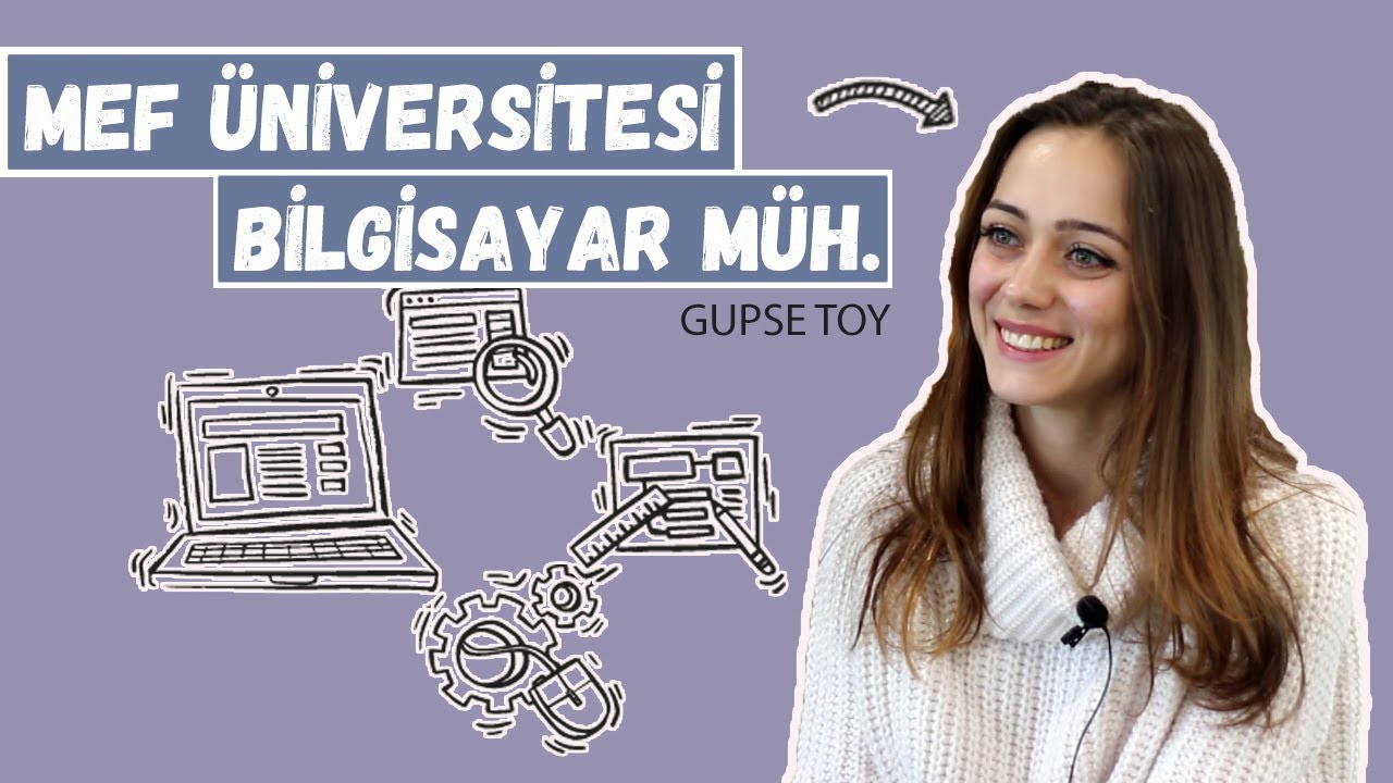 BİLGİSAYAR MÜHENDİSLİĞİ | MEF ÜNİVERSİTESİ | Dersleri, İş imkanları, #universitebolumtavsiyeleri