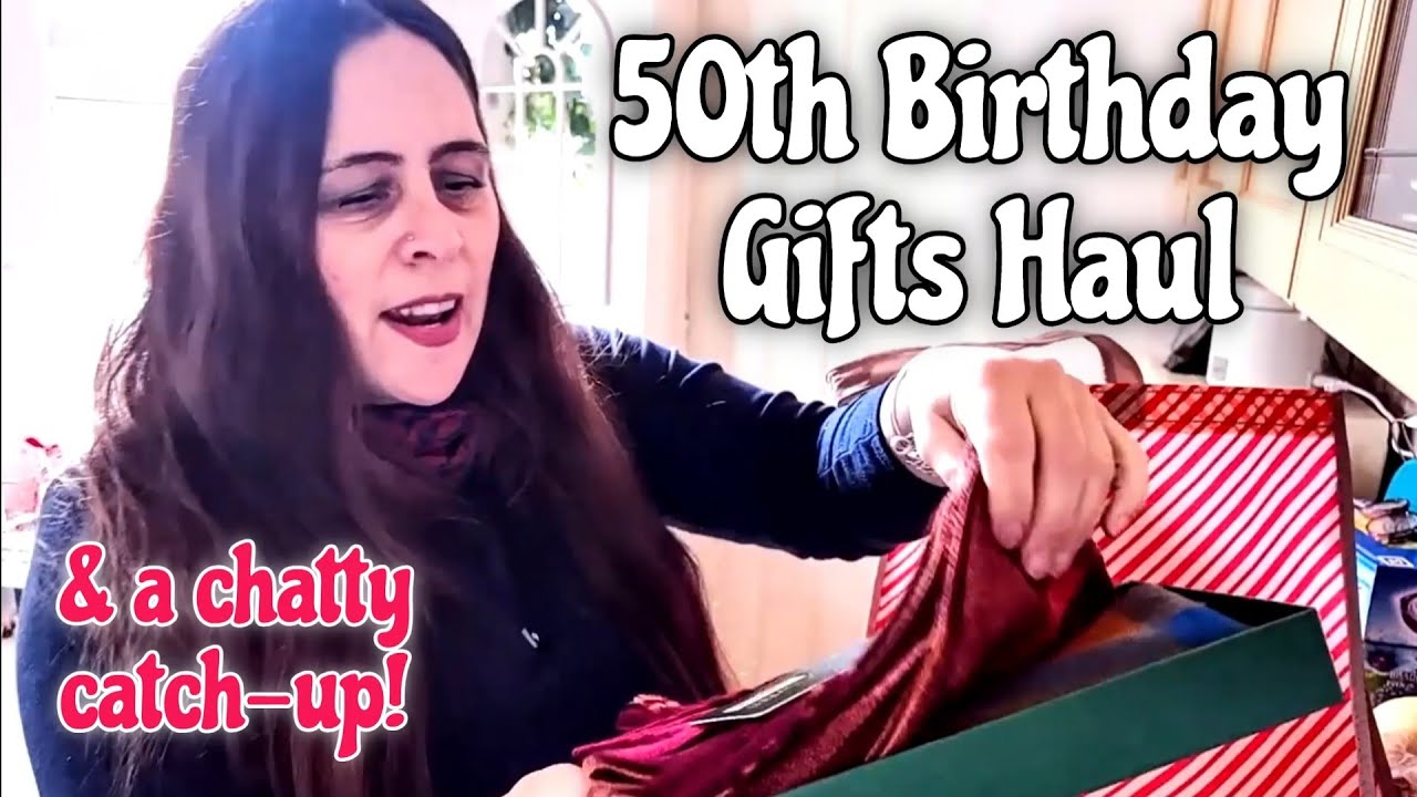 50th Birthday Haul & Chat | Vlogs, Chats, Hauls & Reviews ... and Rants!