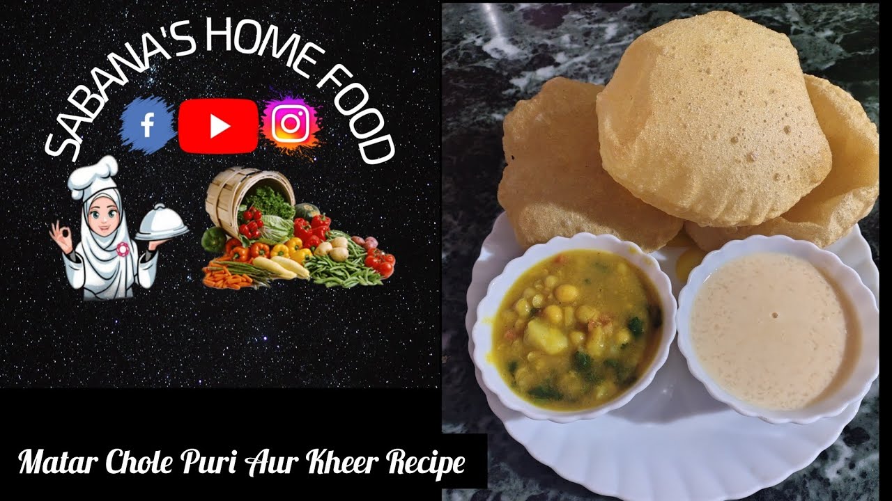 Matar  Ke  Chole , Puri  Aur  Khajur  Gud  ka  Kheer  Recipe  /  Homemade  Recipe 