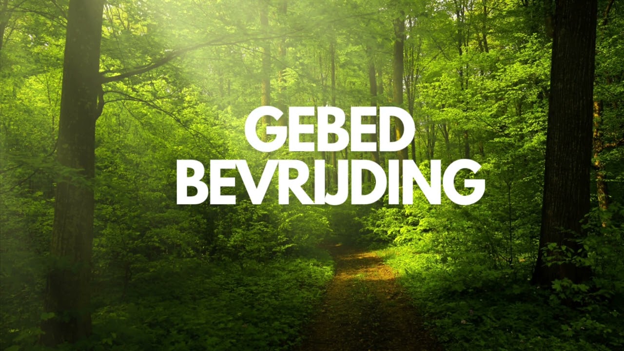KRACHTIG BEVRIJDINGSGEBED - extra lang (dieper gaan)