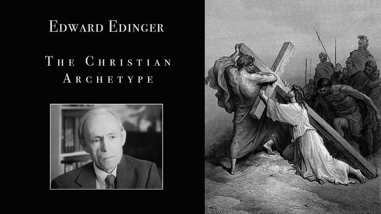 Edward Edinger - The Christian Archetype