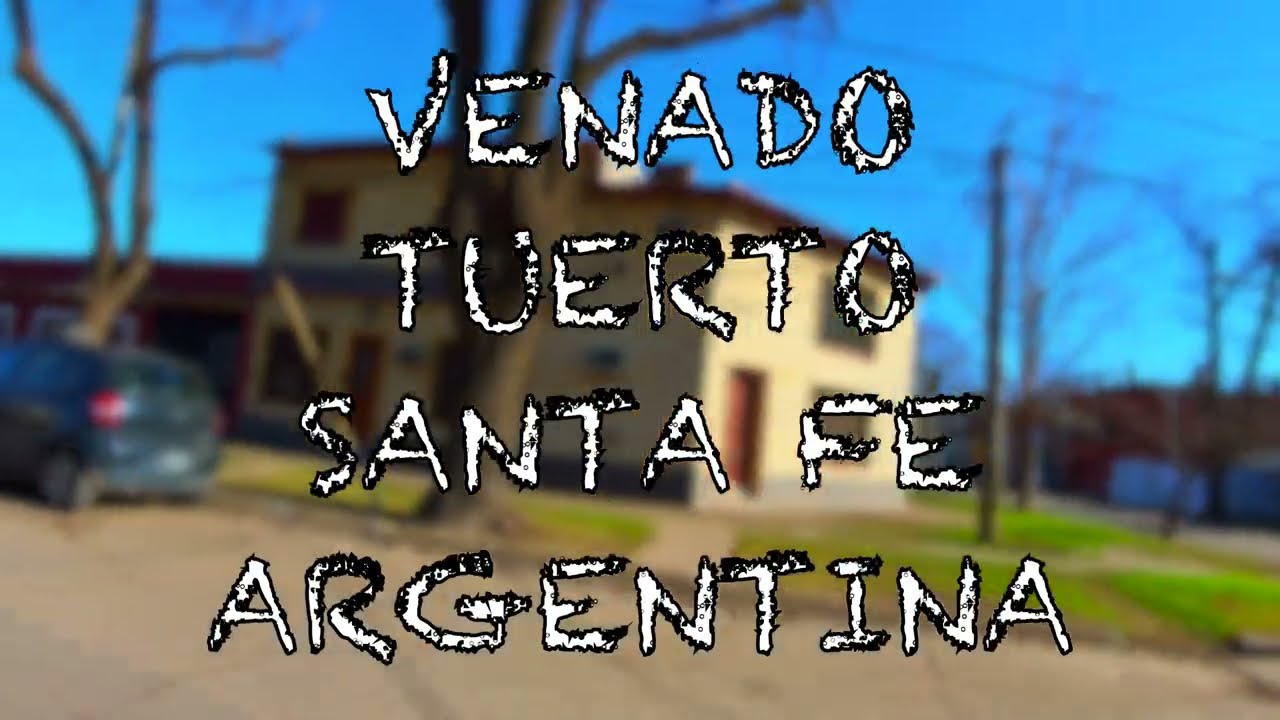 Caminando por Venado Tuerto Santa Fe Argentina WALKING TOUR