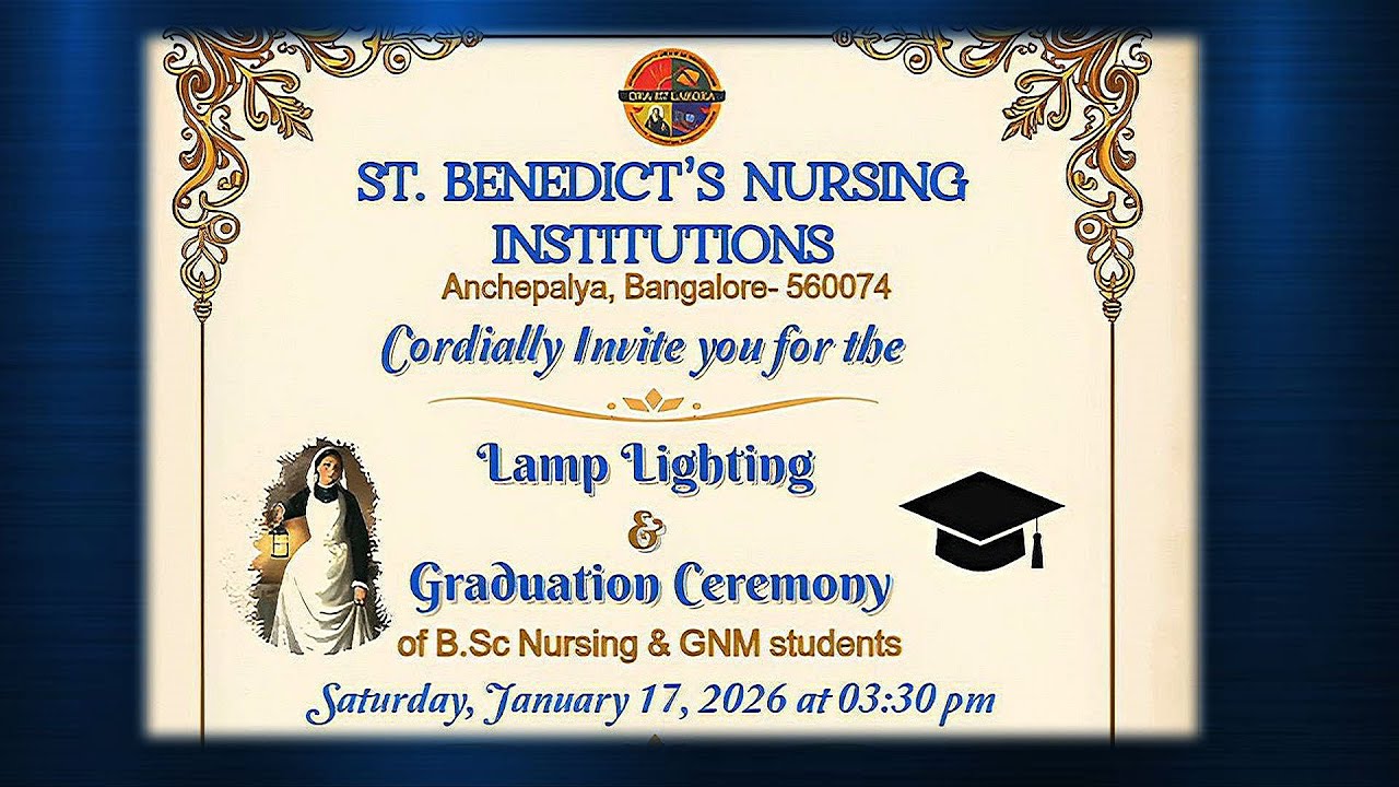 ST BENEDICT'S NURSING INSTITUTIONS | Lamp Lighting & Graduation Ceremony of B.Sc & GNM students