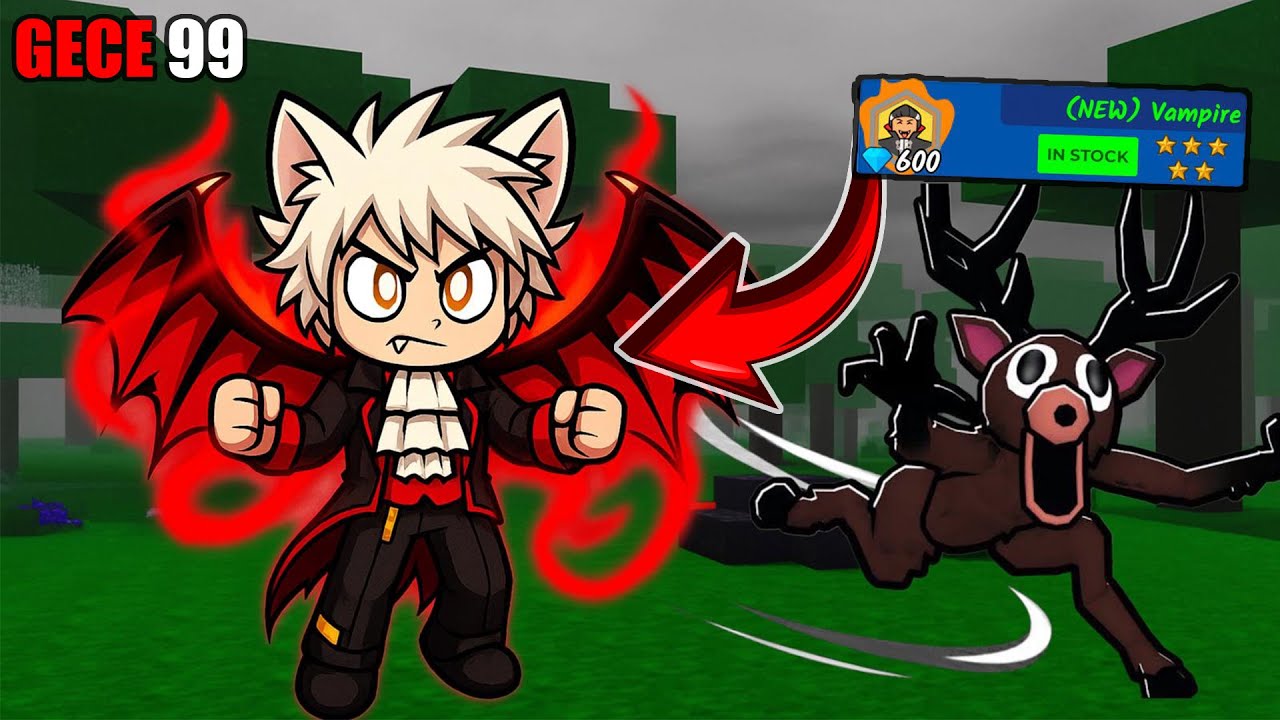 2500 ROBUX'A Vampir SINIFINI ALDIM 🧛&zwj;♂️ AŞIRI G&Uuml;&Ccedil;L&Uuml; 😱 ROBLOX 99 NIGHTS IN FOREST 🌲