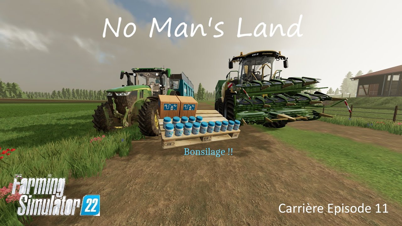L'ensilage avec du Bonsilage | No Man's Land #Episode11