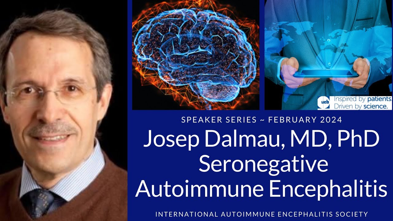 Autoimmune Encephalitis Without Antibodies? Dr. Josep Dalmau Explains AE Diagnosis & Treatment |