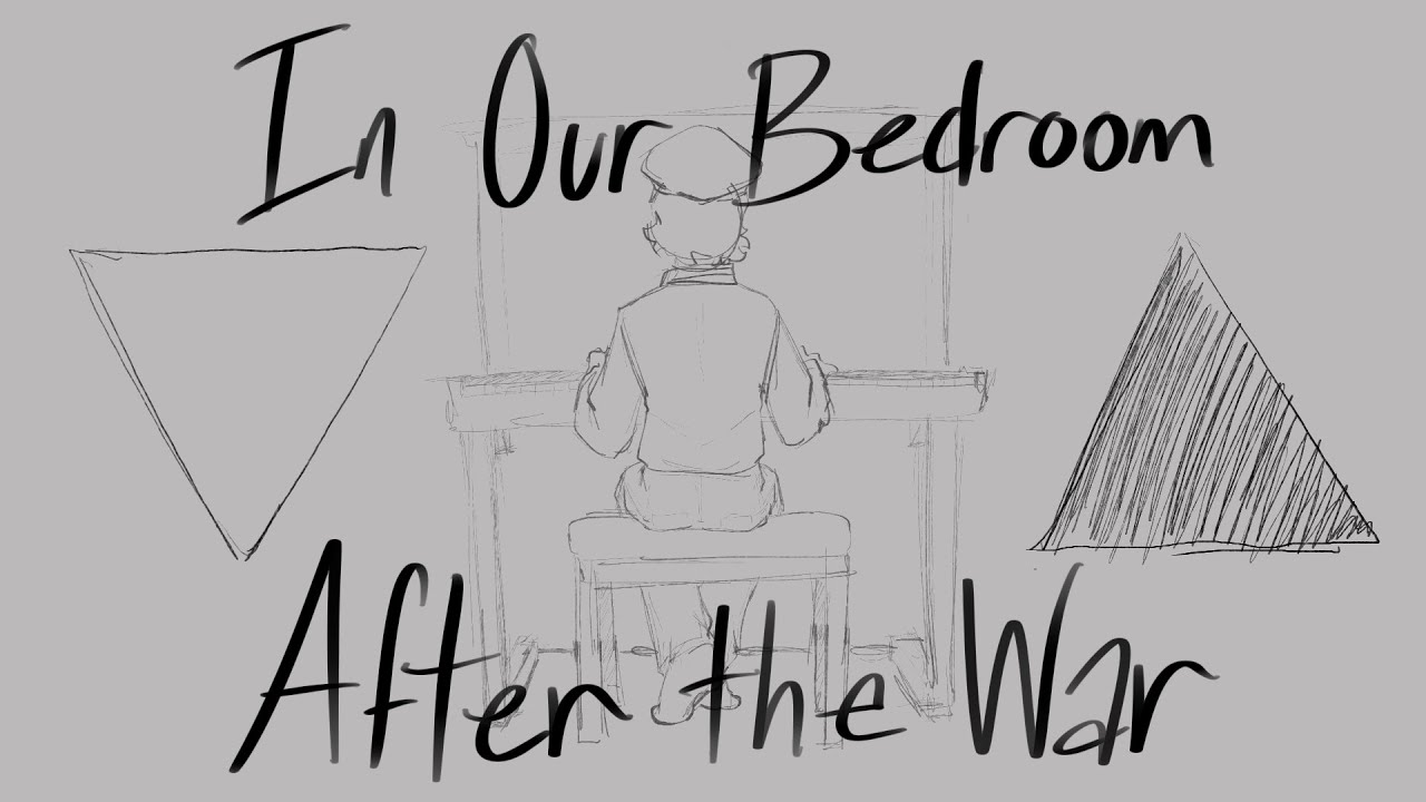 In Our Bedroom After the War - Submas Animatic