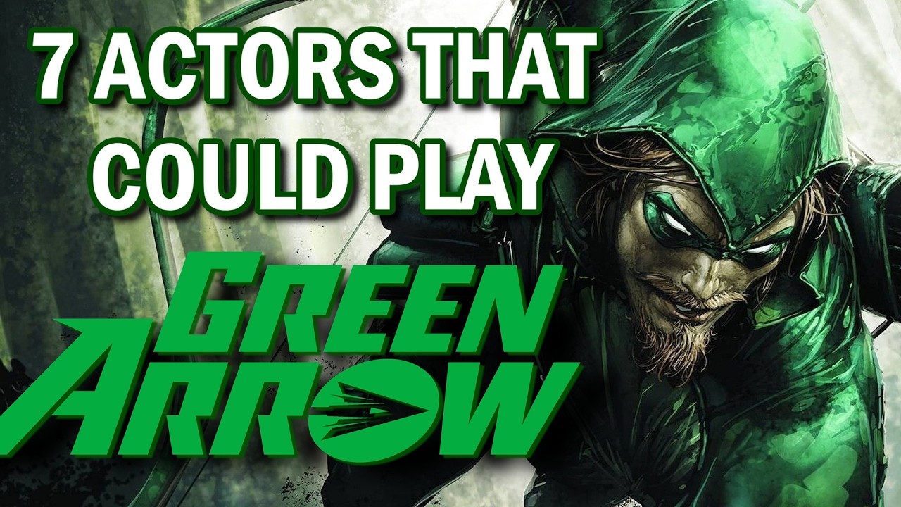 7 Actors That Could Play Green Arrow In The DCU
