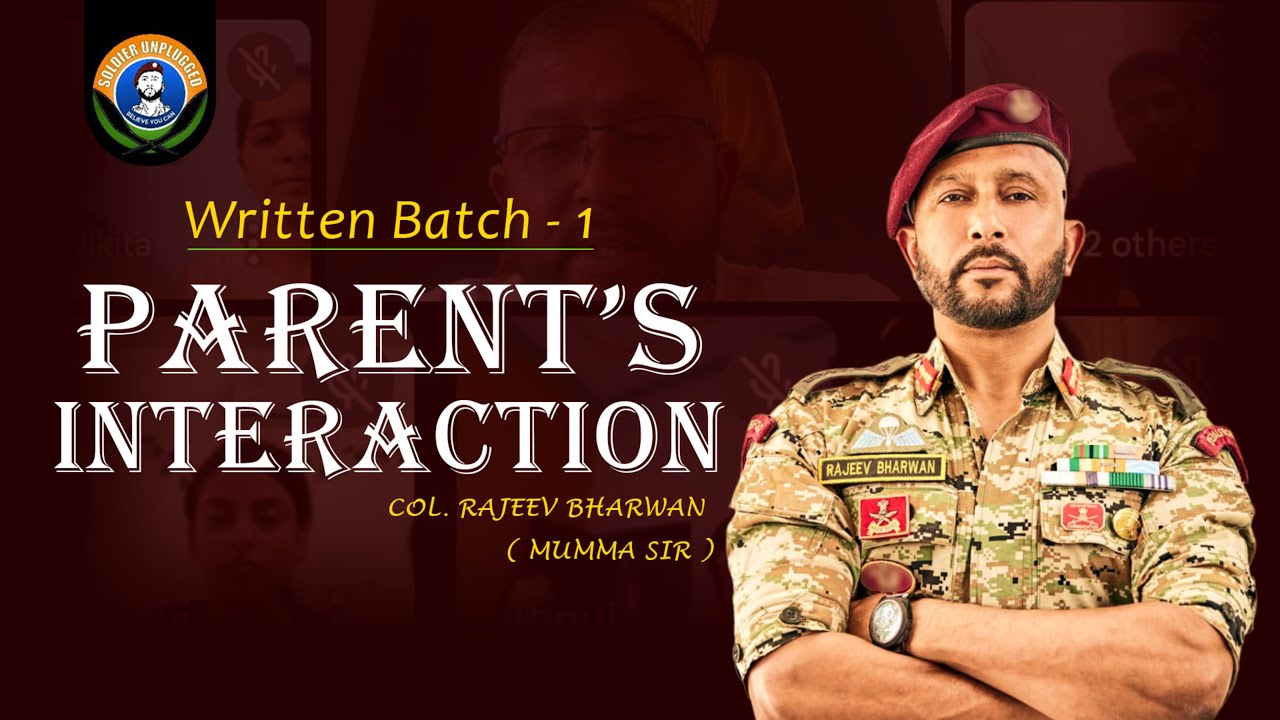PARENT - STUDENT INSIGHTS WITH COL RAJEEV BHARWAN || WEEK 1 || WRITTEN BATCH || SOLDIER UNPLUGGED