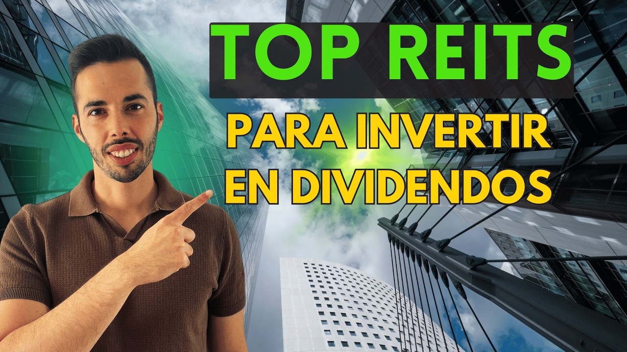 TOP REITs para INVERTIR en DIVIDENDOS🏠