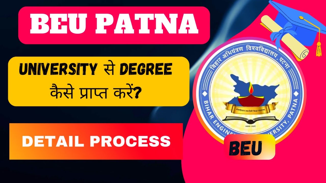 BEU Patna Se B.Tech Degree kaise le? How To Get Degree From BEU Patna!!BEU_Degree_Process!#Beu_Patna