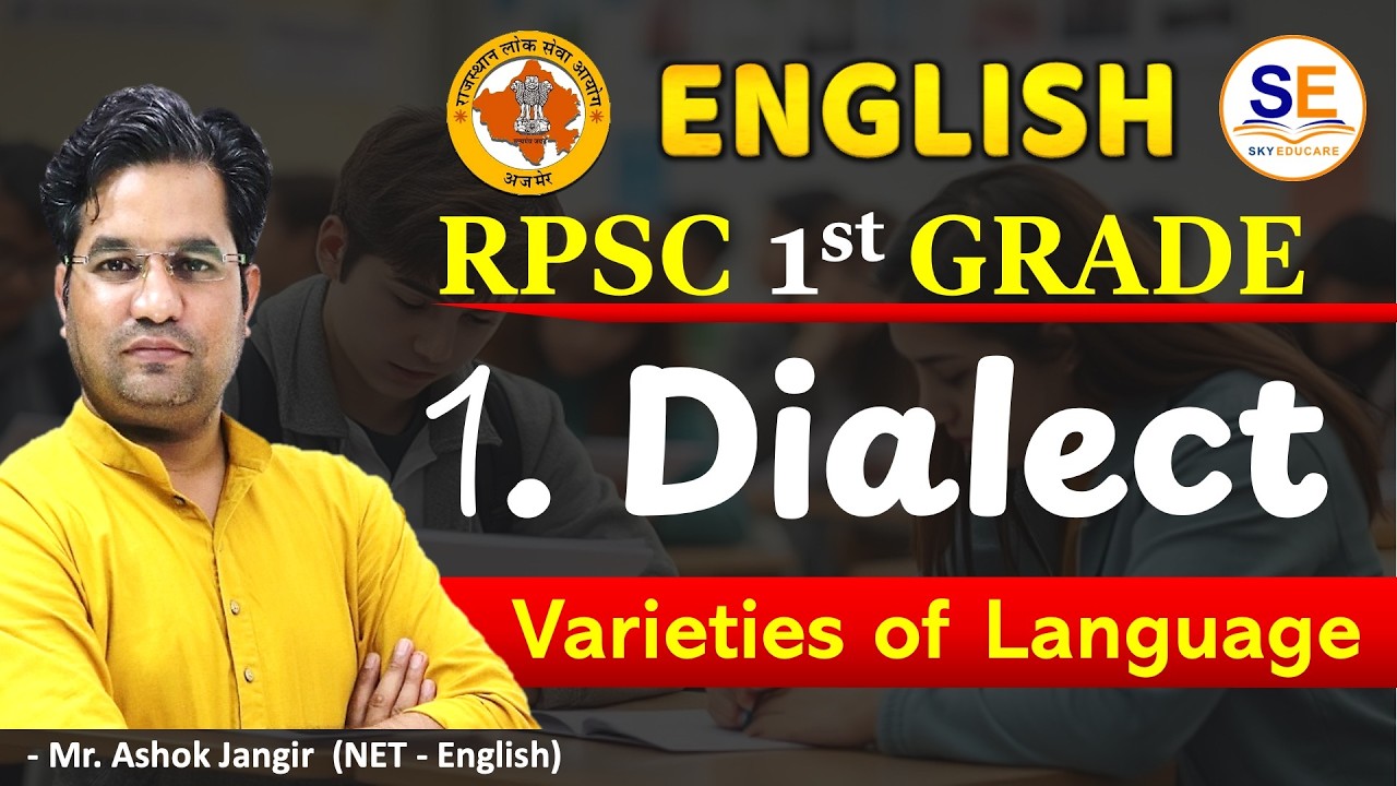 Dialect (Varieties of Language) Linguistics Lecture on Dialect RPSC 1st Grade English, Ashok Jangir