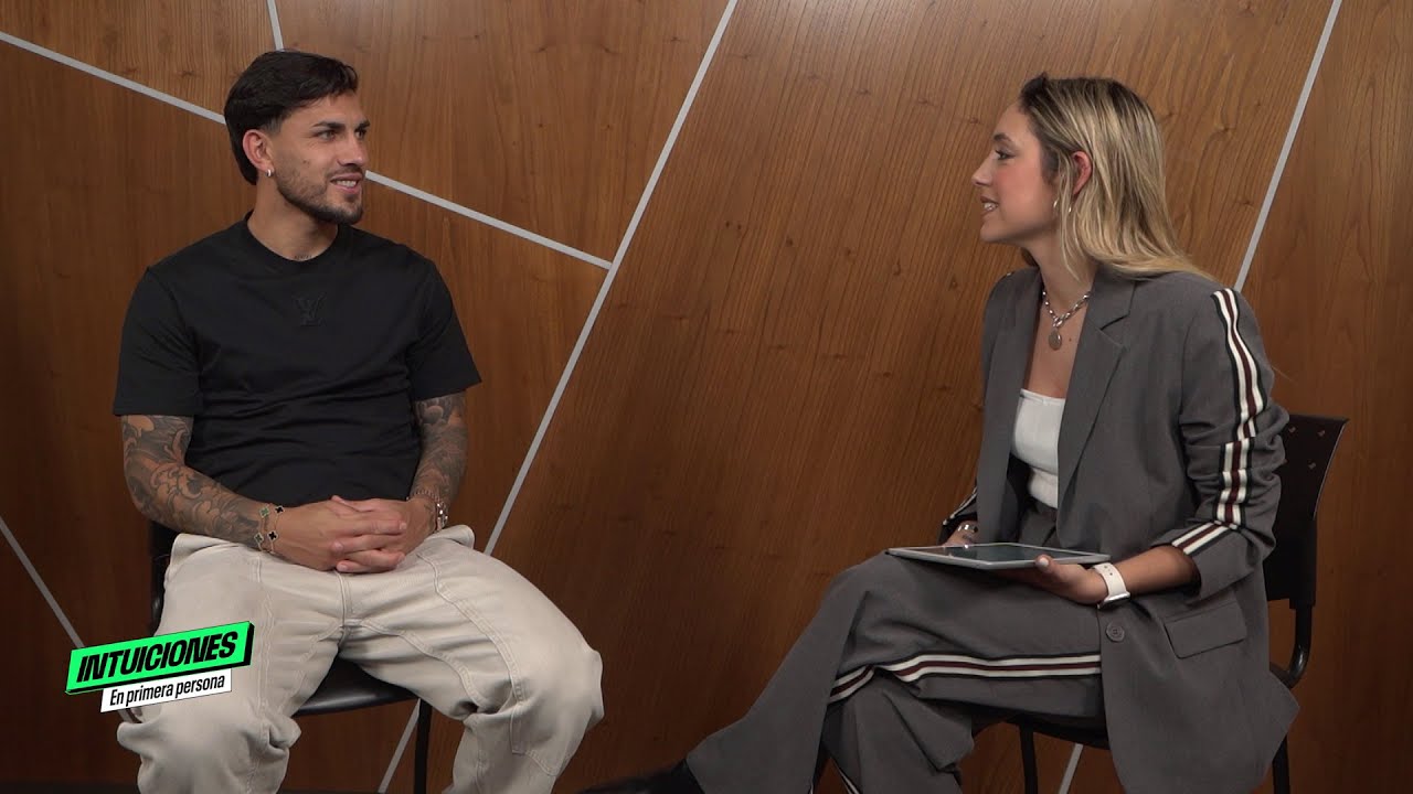 ENTREVISTA EXCLUSIVA A LEANDRO PAREDES POR SOFI MARTÍNEZ - Intuiciones