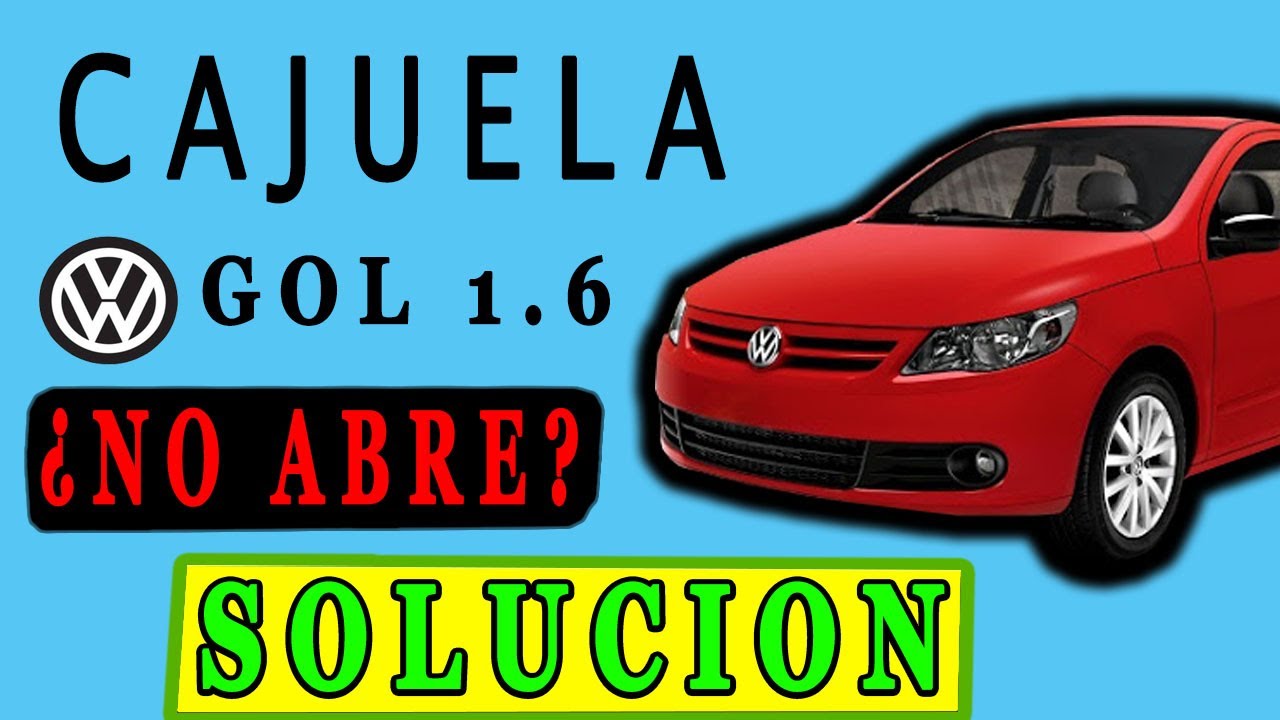 CAJUELA TRABADA O ATORADA | COMO ABRIR Y REPARAR LA CAJUELA DEL GOL 1.6