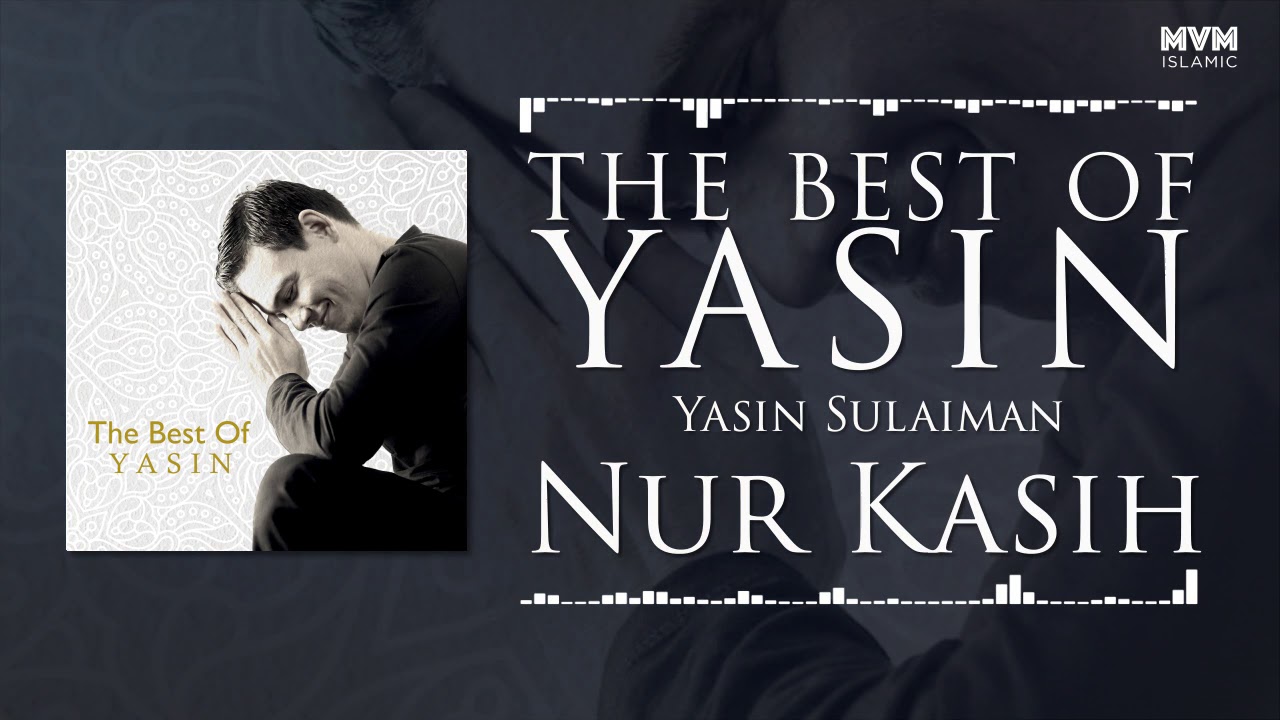 Yasin - Nur kasih