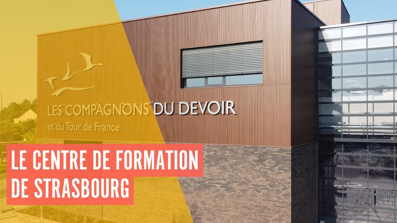 Découvrez le nouveau centre de formation de Strasbourg | Les Compagnons du Devoir