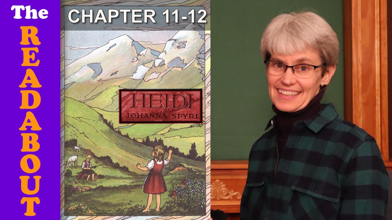 Heidi by Johanna Spyri Chapter 11 and 12  Read Aloud Audiobook | The Readabout