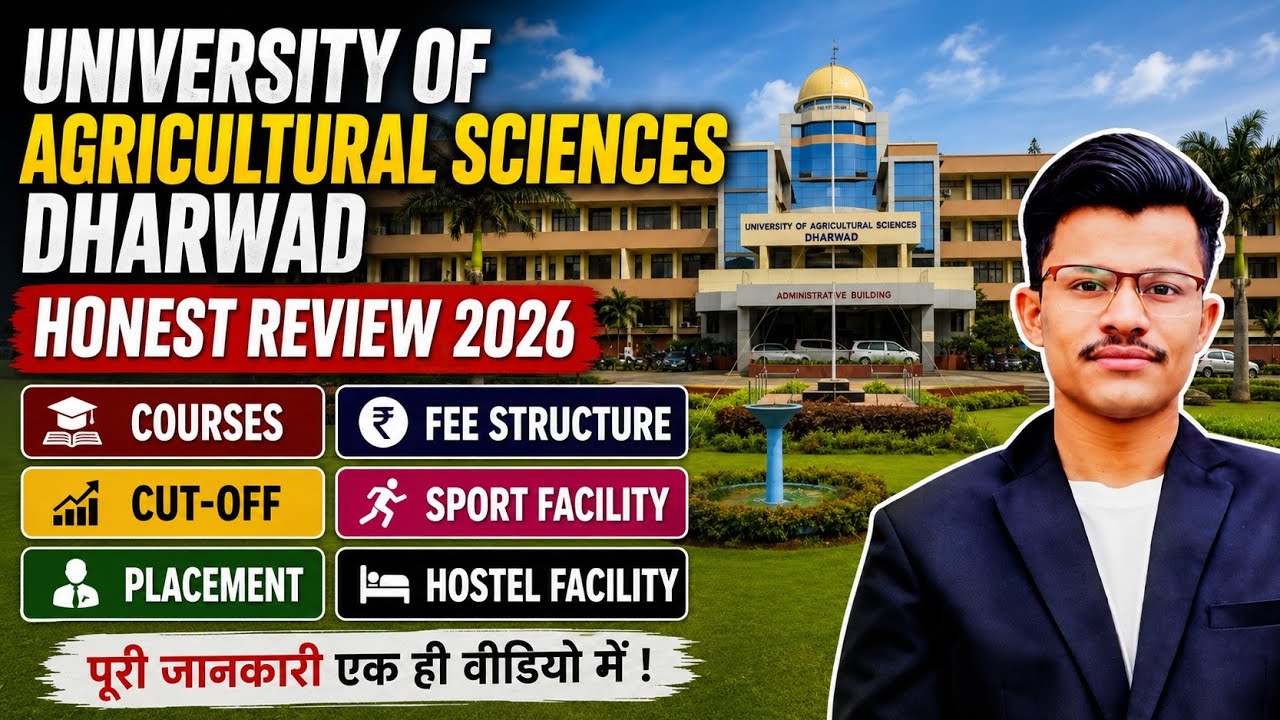 UAS Dharwad Honest Review 🔥 | Campus Tour, Fees, Cutoff, Hostel & Admission Process