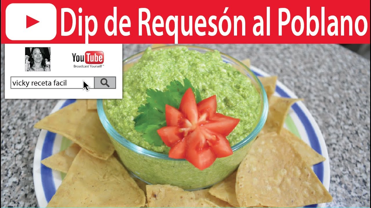 DIP DE REQUES&Oacute;N AL POBLANO | #VickyRecetaFacil