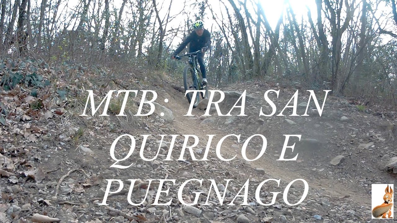 MTB: tra San Quirico e Puegnago 3a parte
