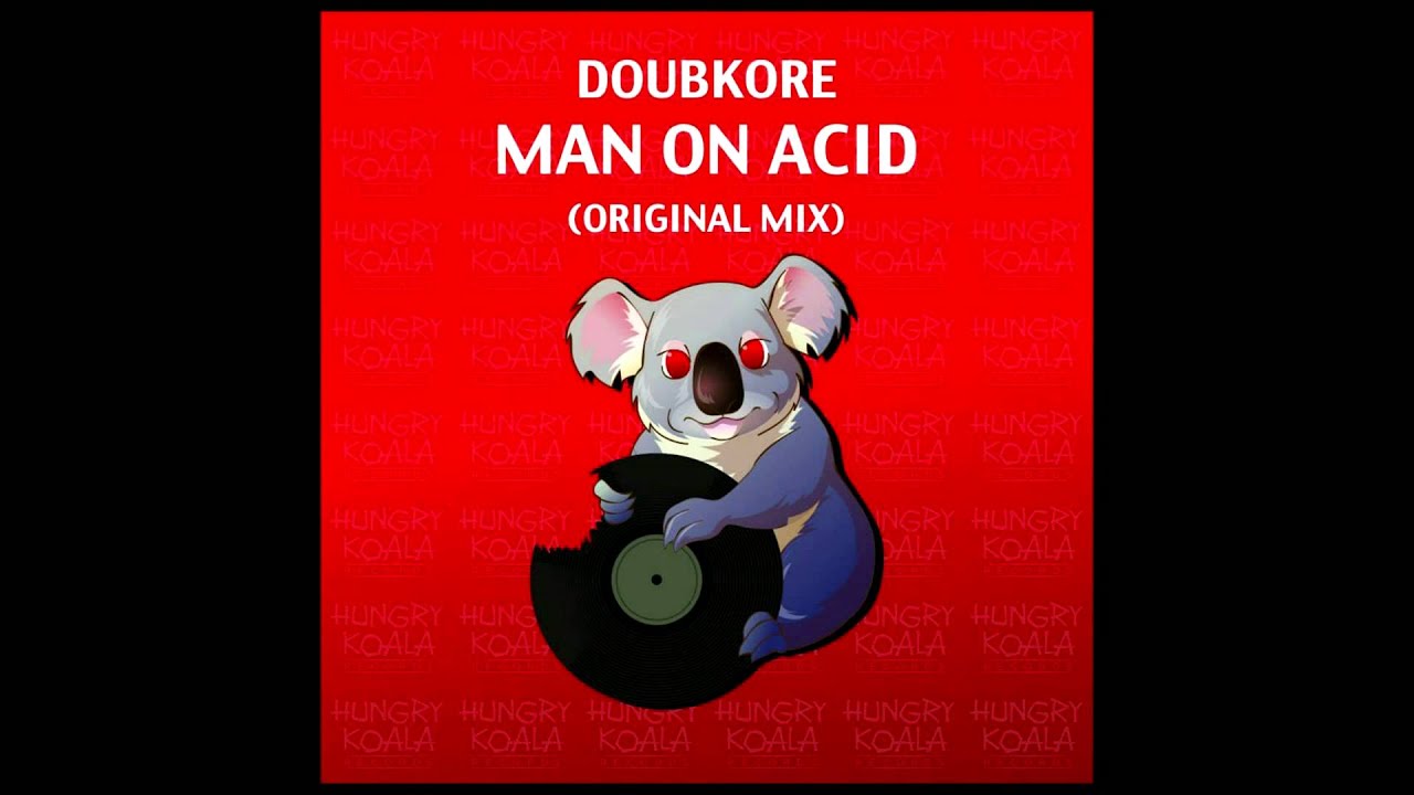 DoubKore - Man On Acid (Original Mix)