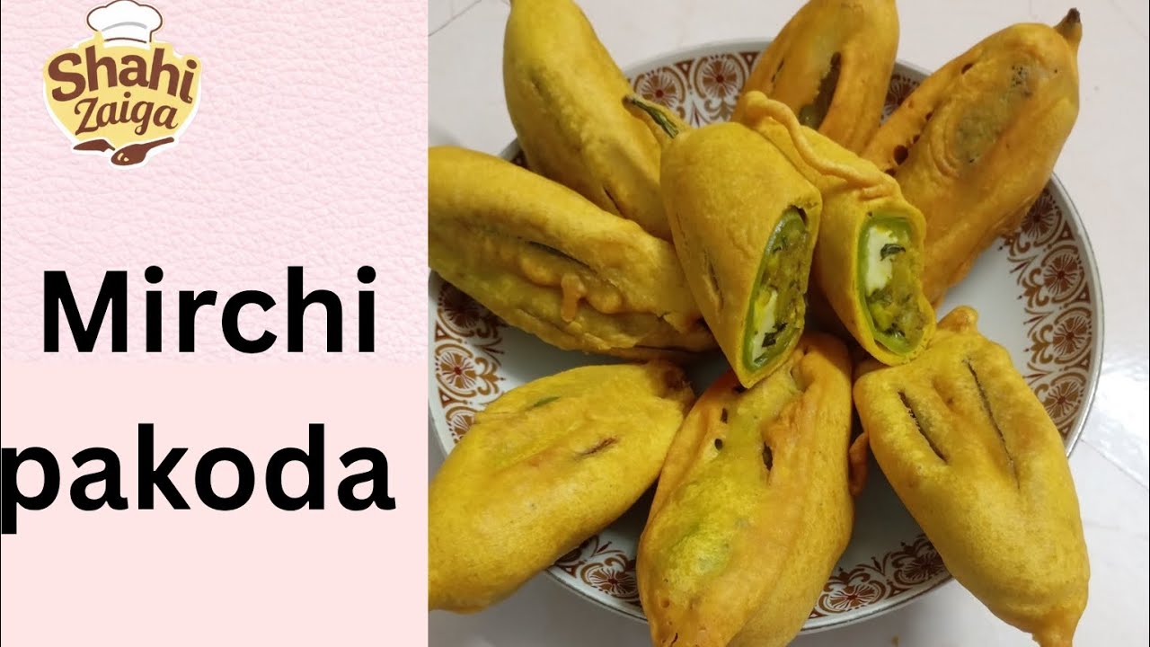 Mirchi pakoda recipe in Hindi ❤️❤️| so sweet and easy recipe 🎉🎉| Shahi Zaiqa 👍👍|