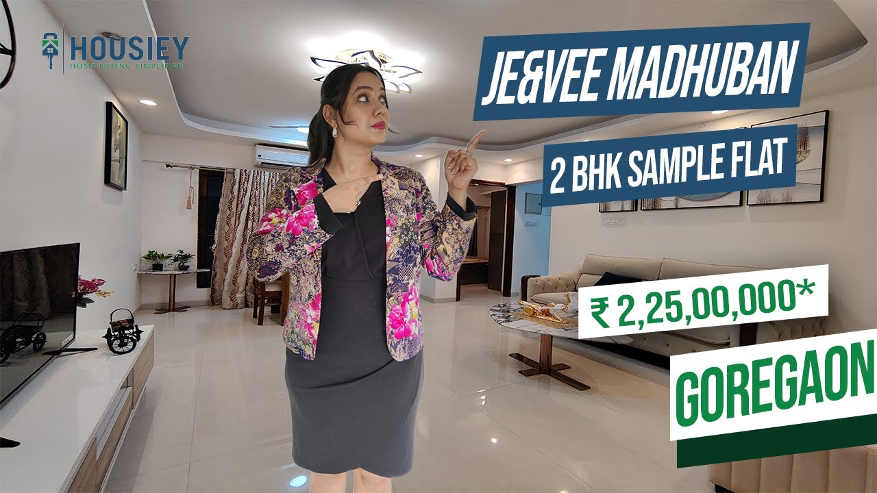 Je and Vee Madhuban Malad | 2 BHK Sample Flat Tour | Je & Vee Infrastructure Goregaon East