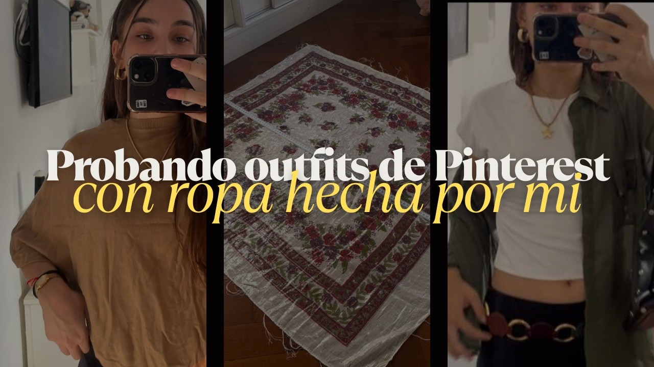 probé outfits y CONFECCIONÉ ROPA de Pinterest para redescubrir mi placard