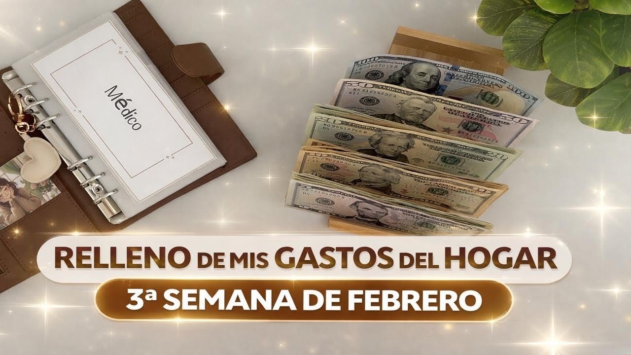 Relleno de Gastos del Hogar | 3ª Semana de Febrero | Organización Financiera Real