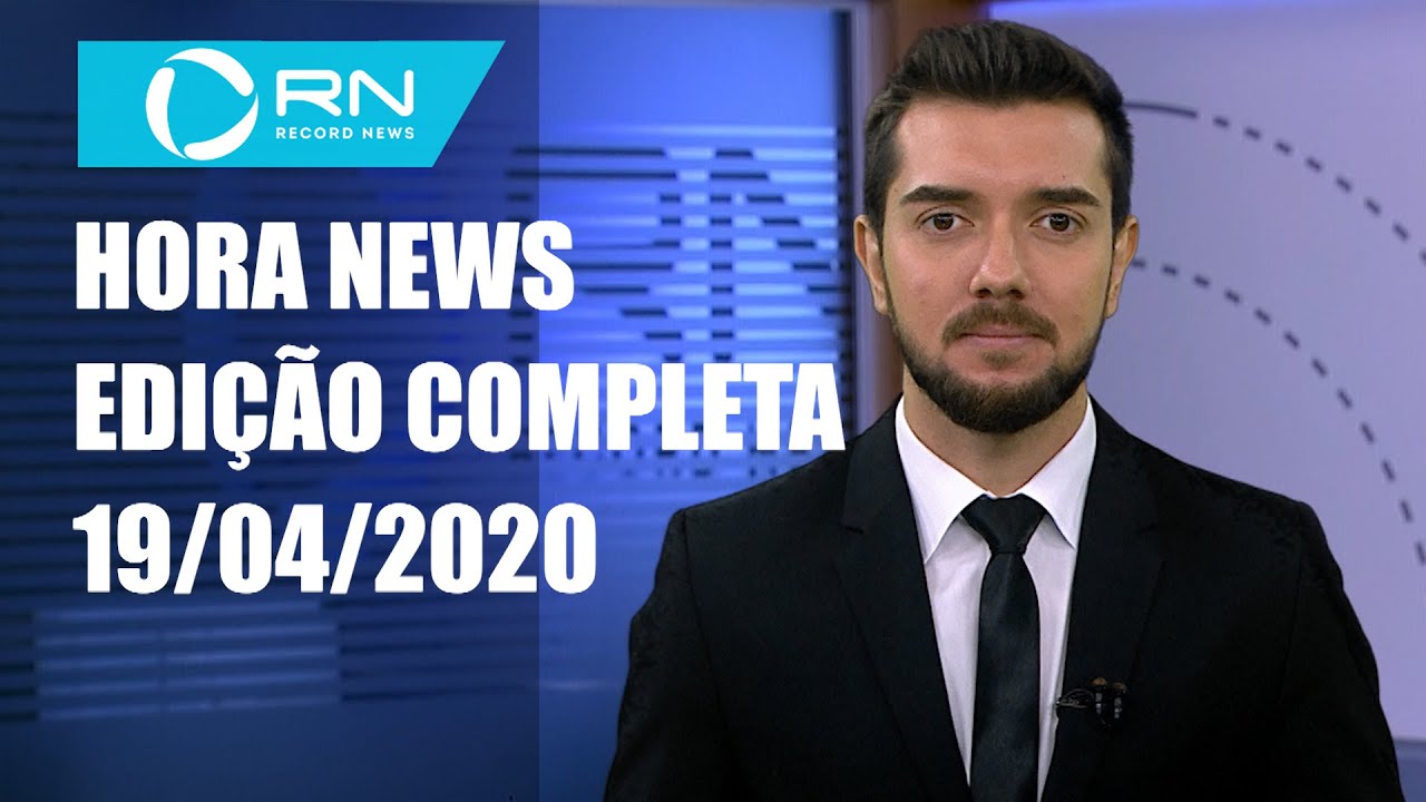 Hora News - 19/04/2020