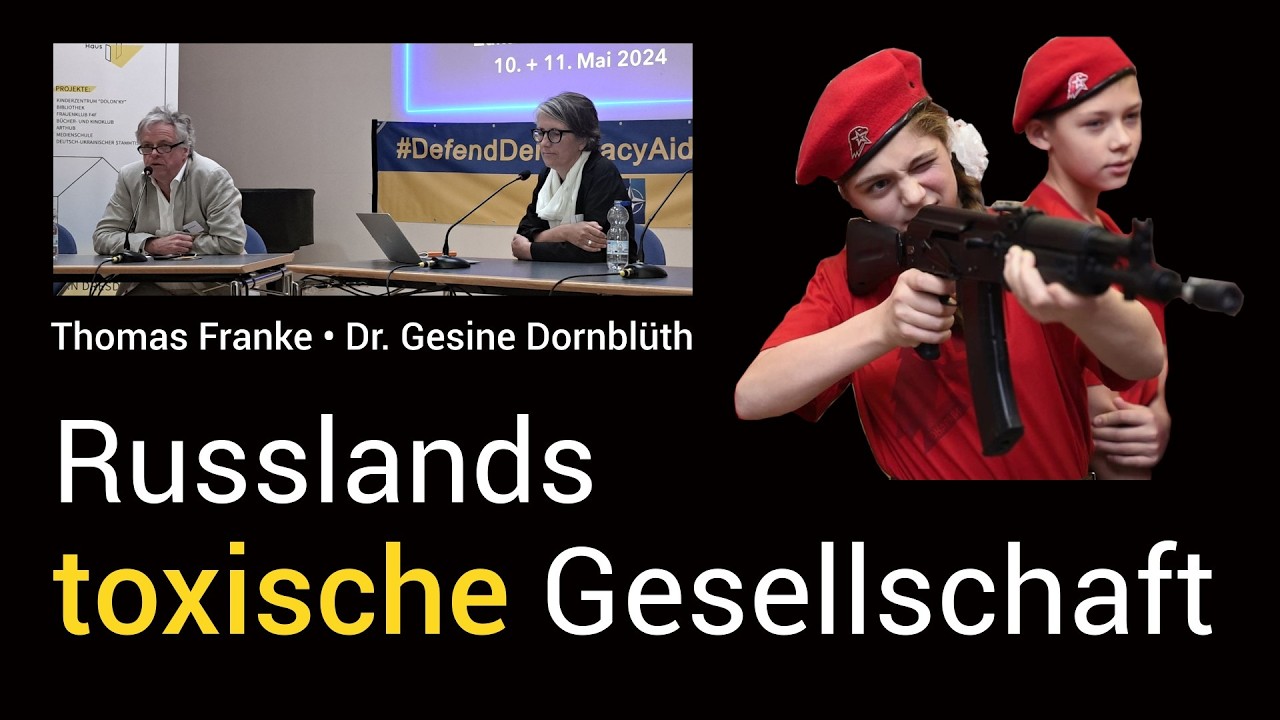 Russlands toxische Gesellschaft - Erfahrungsbericht von Dr. Gesine Dornbl&uuml;th und Thomas Franke