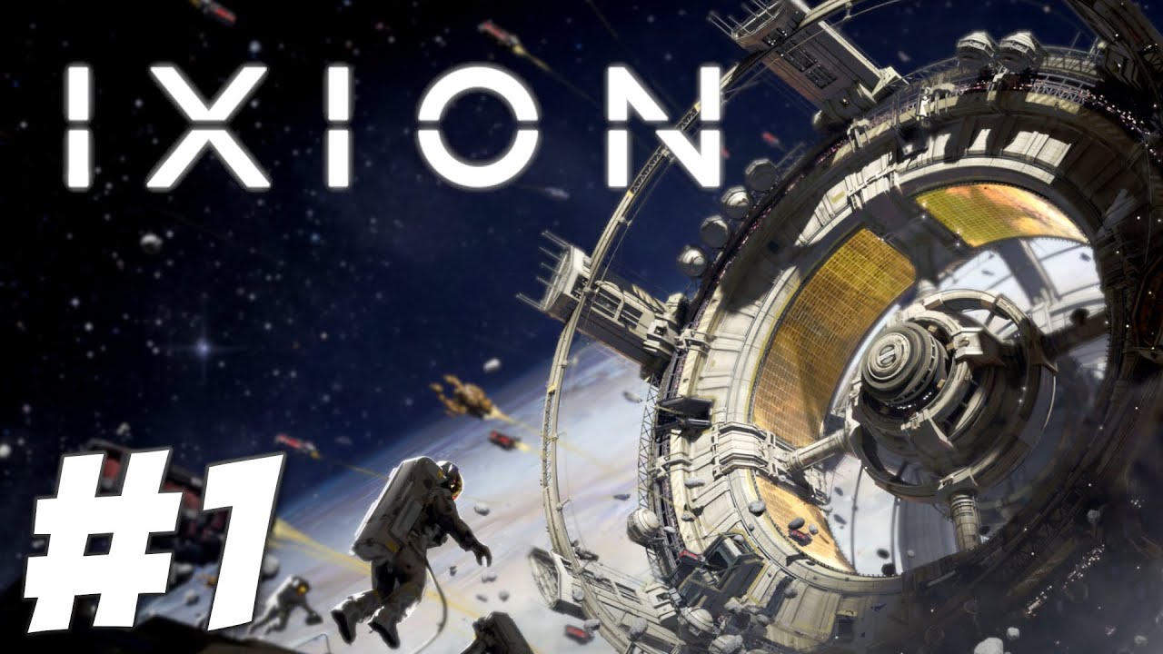 Humanity's Last Hope - IXION (Part 1)