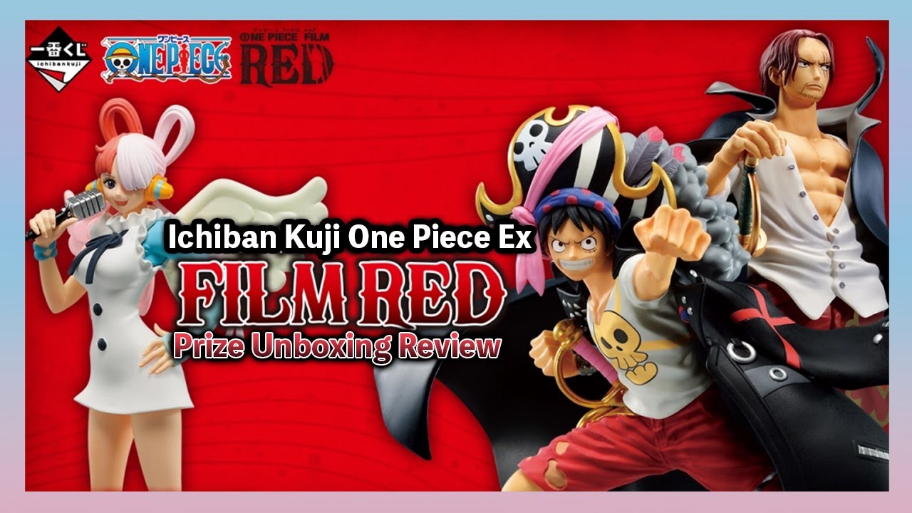 Ichiban Kuji One Piece Ex - One Piece FILM RED - #unboxing #review