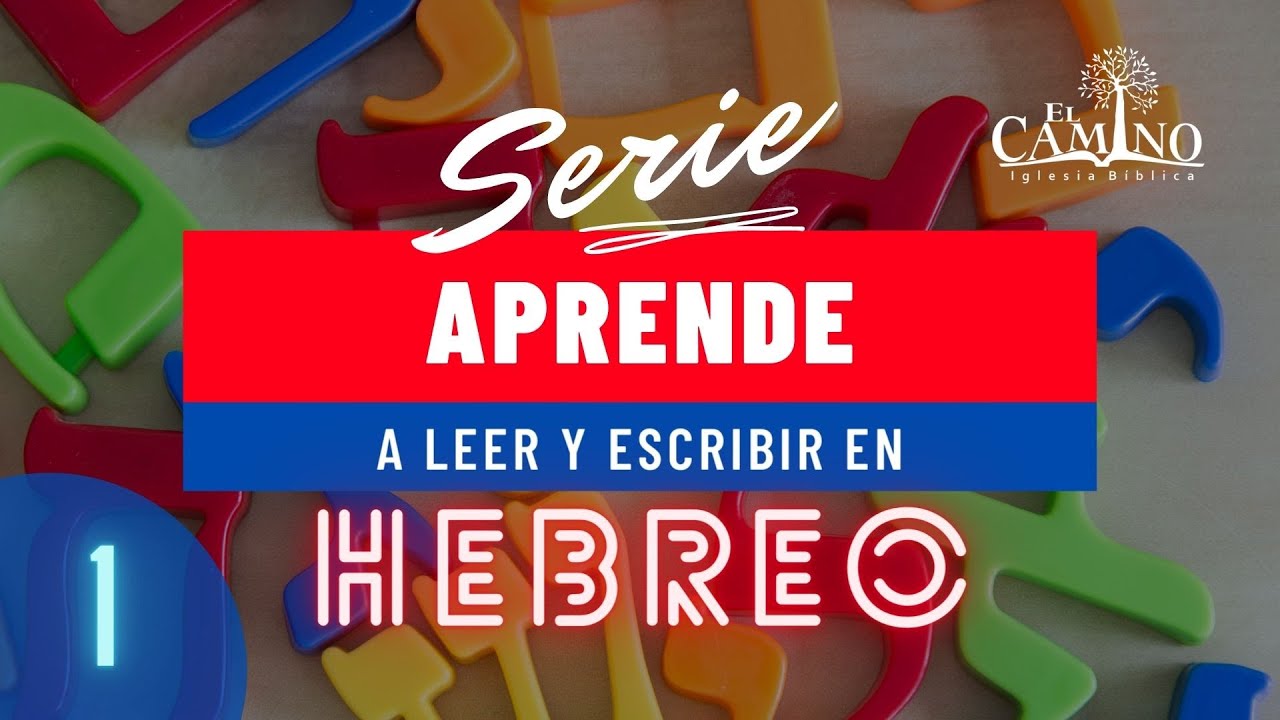Aprende a escribir y leer HEBREO bíblico (Clase #1) ➊ Pensamiento Concreto