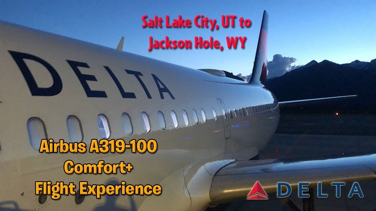 Delta Airlines A319-100 Salt Lake City, UT to Jackson Hole, WY Comfort+ Flight Experience