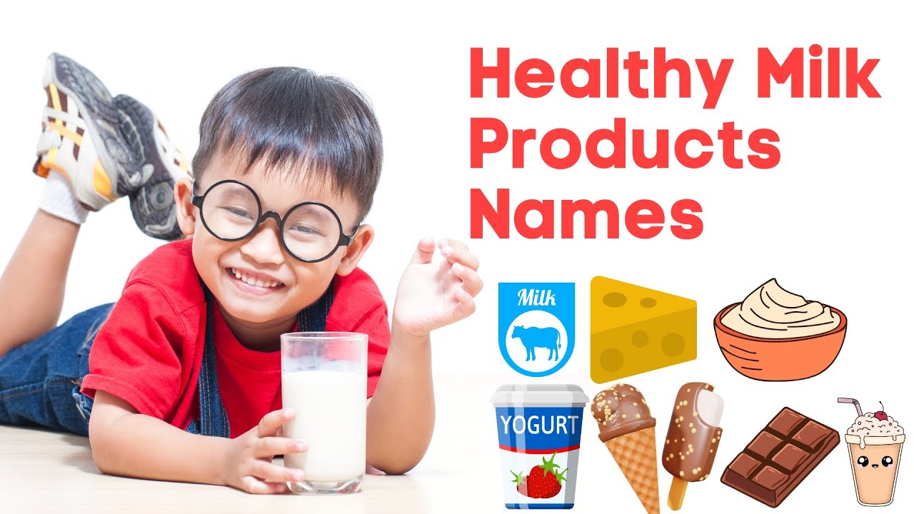 Milk Products | Healthy Milk Products Names  | Dairy Products