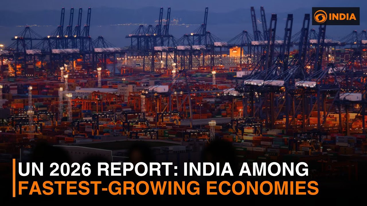 UN 2026 Report: India among fastest-growing economies | DD India