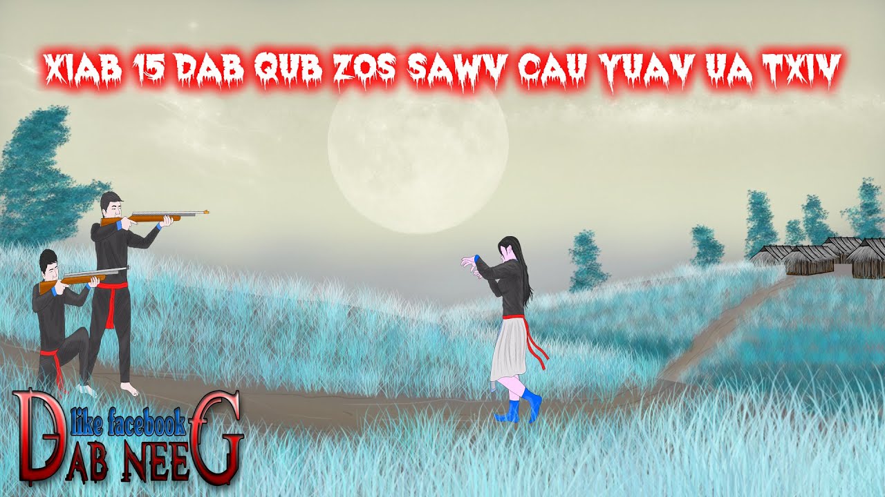 dab neeg 1770 xiab 15 dab qub zos sawv cau yuav ua txiv ผีหมู่บ้านร้างตาม