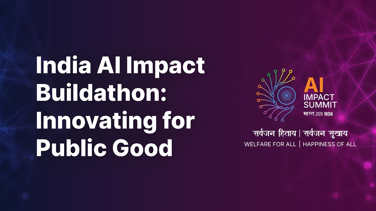 India AI Impact Buildathon: Innovating for Public Good