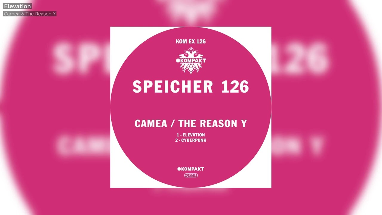 Camea & The Reason Y - Elevation - Speicher 126