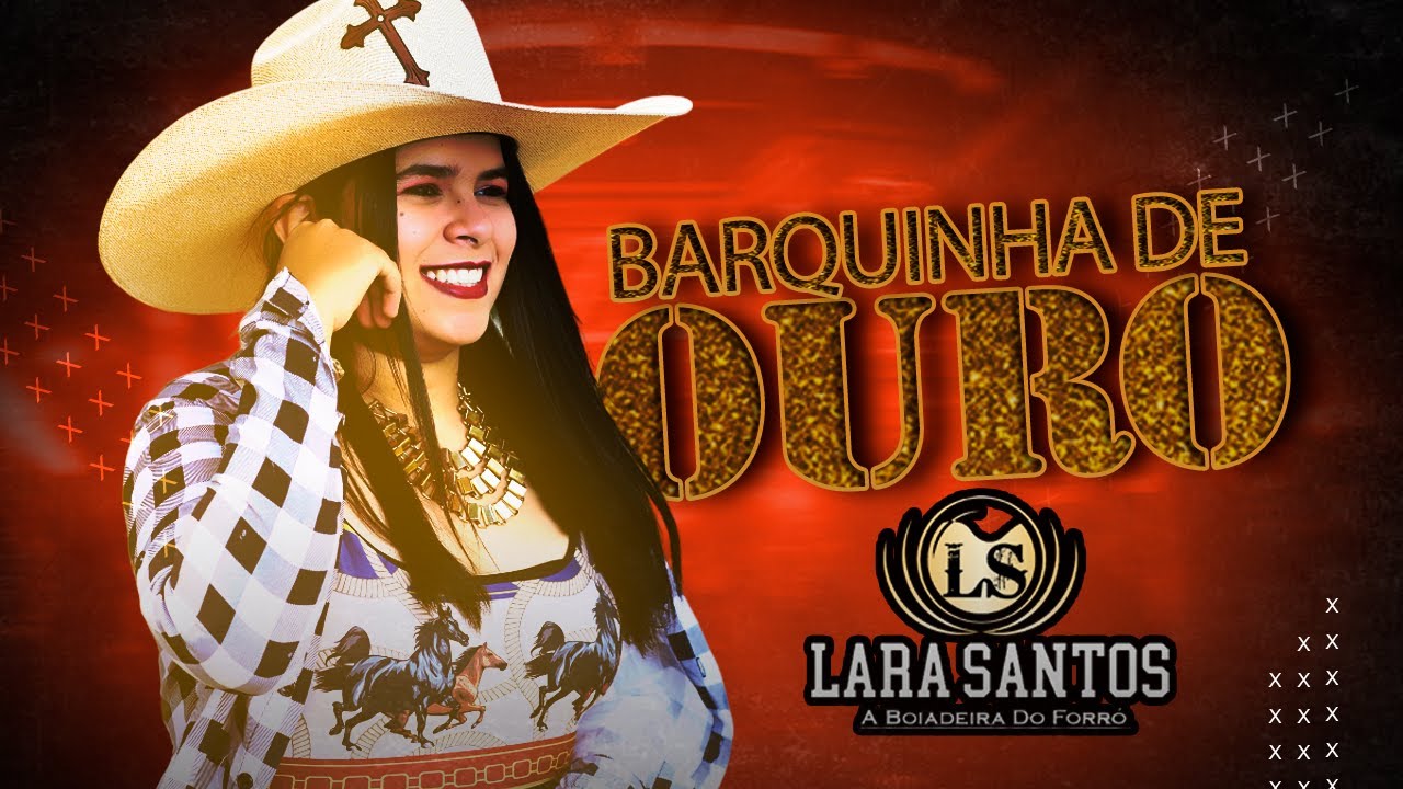 Barquinha de Ouro - Lara Santos