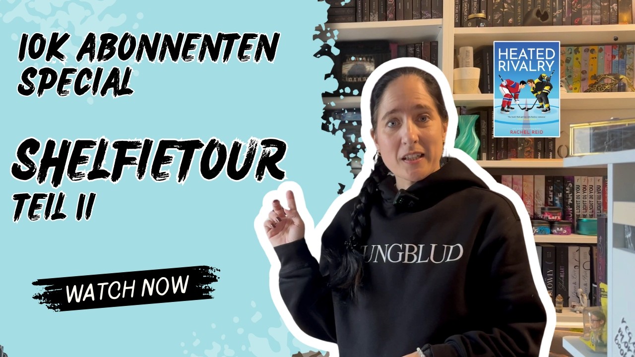 Die ultimative Shelfietour (Teil 2) | Danke für 10.000 Abonnenten! ❤️