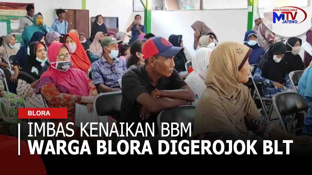Imbas Kenaikan Harga BBM, Warga Blora Digerojok BLT