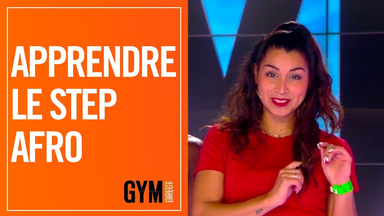 APPRENDRE LE STEP AFRO - GYM DIRECT
